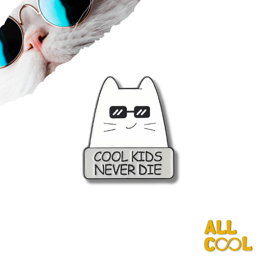 Pin Metalico Gato "Cool Kids Never Die" #191