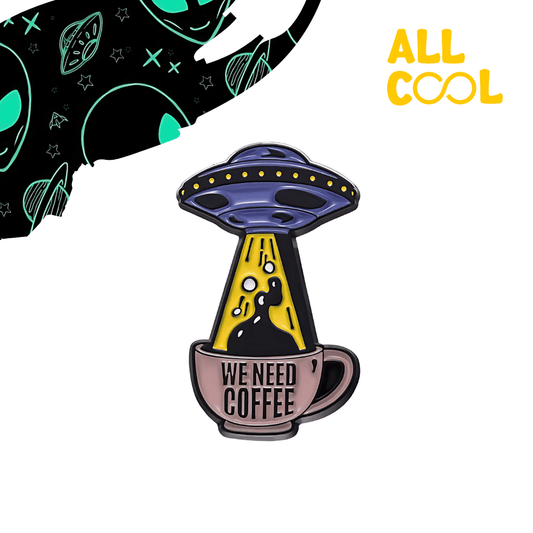 Pin Metálico Aliens "We Need Coffee - Curiosos #157