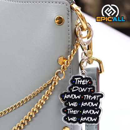 Llavero "They Don't Know" - Friends
